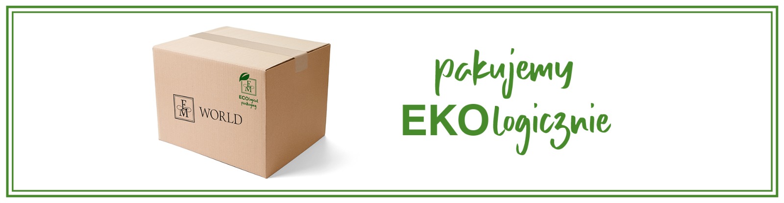WYBIERZ EKOPACZKĘ, ZADBAJ O PRZYRODĘ